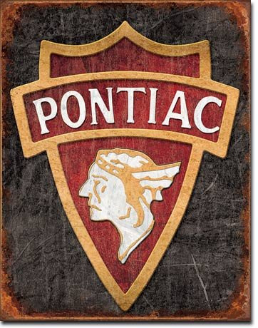 The Finest Website Inc. New Pontiac Logo 16" x 12.5" (D1940) Antique Weathered Appearance Tin Sign