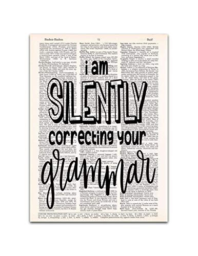 I'm Silently Correcting Your Grammar, Dictionary Print, 8x11 inches, Unframed