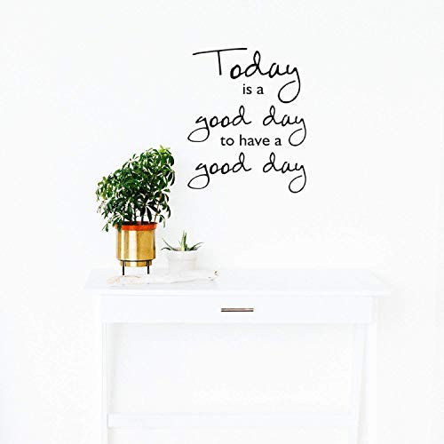 Today is A Good Day to Have a Good Day - Inspirational Quotes Wall Art ...