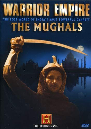 Warrior Empire - The Mughals (History Channel)