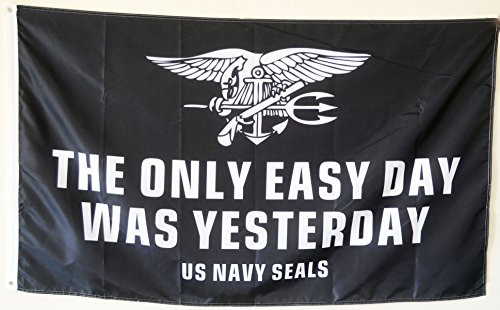 2But The Only Easy Day was Yesterday Banner Flag US Navy Seals Military USA 3x5 Feet