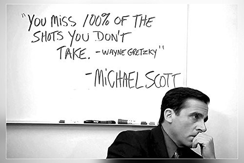 A-ONE POSTERS Michael Scott's Funny Motivational Poster.You Miss 100%." Print 12 X 18 inch, Rolled