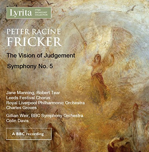 Peter Racine Fricker: The Vision of Judgement, Op. 29 - Symphony No. 5
