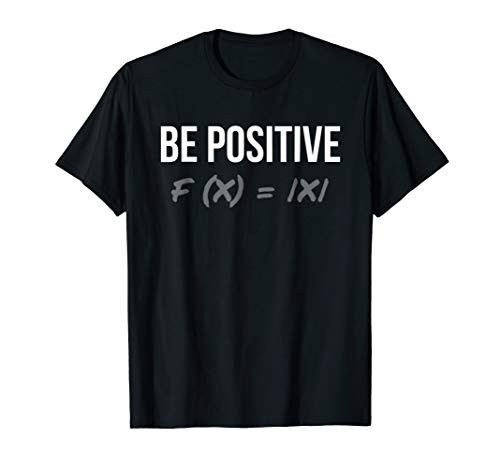 Be Positive F (x) = X Funny Algebra Math Teachers Joke