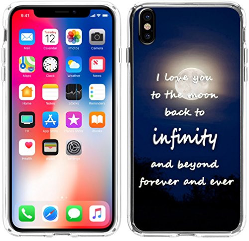 XS Case Love Sayings,Hungo Soft TPU Silicone Protective Cover Case Compatible with iPhone X/10 I Love You to The Moon Back to Infinity and Beyond Forever and Ever