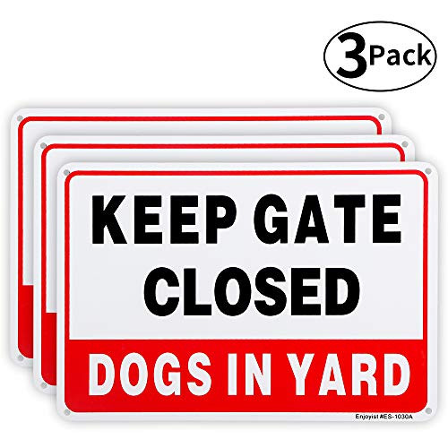 3 Pack Keep Gate Closed, Dogs in Yard Sign, 10"x 7" .04" Aluminum Sign Rust Free Aluminum-UV Protected and Weatherproof