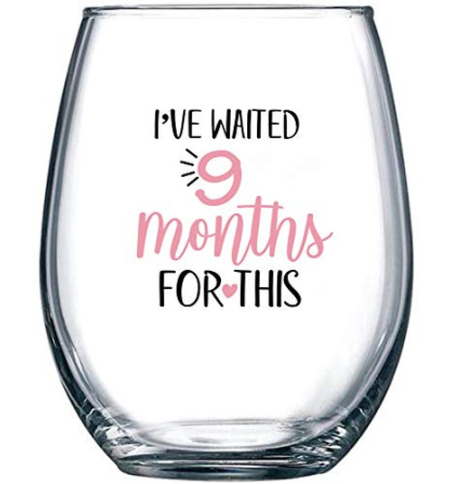 I've Waited 9 Months for This - Wine Glass 15oz - | Funny Personalized Novelty Stemless Glass Gifts for Expecting Girl Mom Pregnant Women | Birthday, Expectant Mothers, Newborns, Mother's Day (Pink)