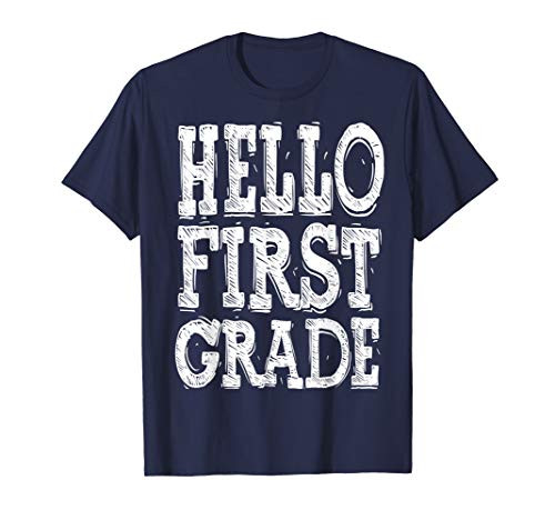 Hello First Grade TShirt Funny 1st Grade Back To School Tee T-Shirt
