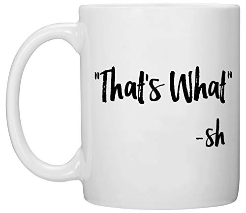 That's What She Said The Office Mugs Funny Mugs for Men-"That's What" - She That's What She Said The Office Mugs Funny Mugs for Men-"That's What" - She
