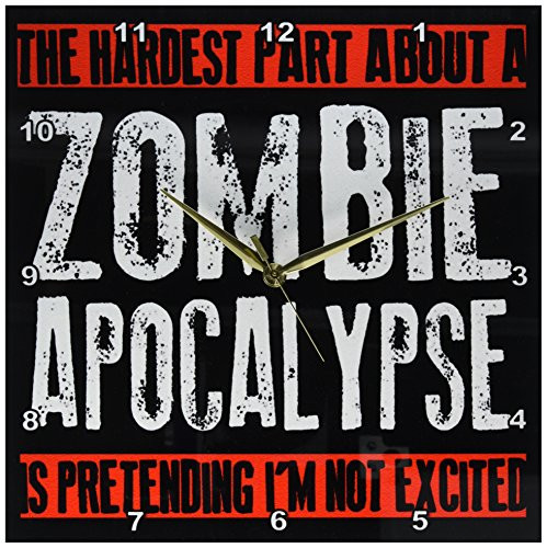 3dRose DPP_193279_2 The Hardest Part About a Zombie Apocalypse, Wall Clock, 13 by 13-Inch
