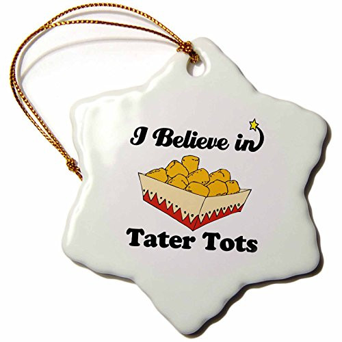 3dRose orn_105602_1 I Believe in Tater tots-Snowflake Ornament, 3-Inch, Porcelain