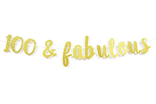 100 & Fabulous Gold Glitter Cursive Banner- Happy 100th Birthday Anniversary Party Supplies, Ideas and Decorations 100 & Fabulous Gold Glitter Cursive Banner- Happy 100th Birthday Anniversary Party Supplies, Ideas and Decorations