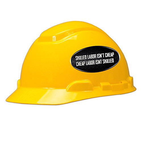 Skilled Labor Isn't Cheap Hard Hat Helmet Sticker (Set of 3 Stickers)