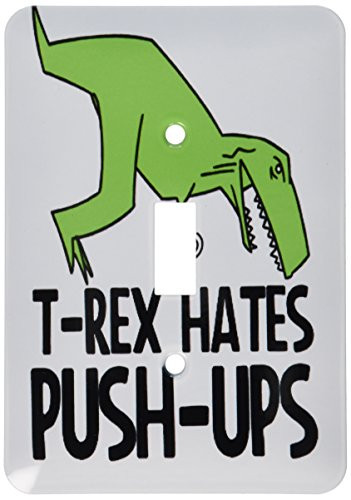 3dRose lsp_193328_1"T Rex hates push ups," Single Toggle Switch