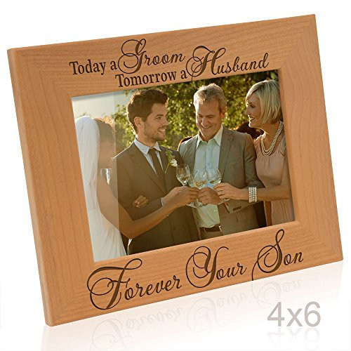 Kate Posh Today a Groom, Tomorrow a Husband, Forever Your Son Picture Frame - Engraved Natural Wood Photo Frame - Father of The Groom Gifts, Mother of The Groom Gifts (4x6-Horizontal - Groom)