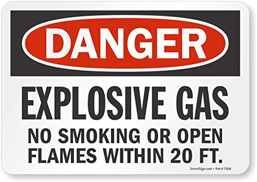 SmartSign "Danger: Explosive Gas No Open Flames 20 Ft.", Vinyl Label, 7" x 10"