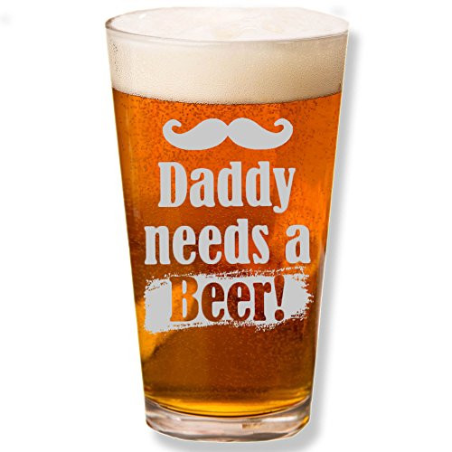 Shop4Ever Daddy Needs A Beer Laser Engraved Beer Pint Glass ~ Funny Father's Day Gift for New Dad ~ (BP, 16 oz.)