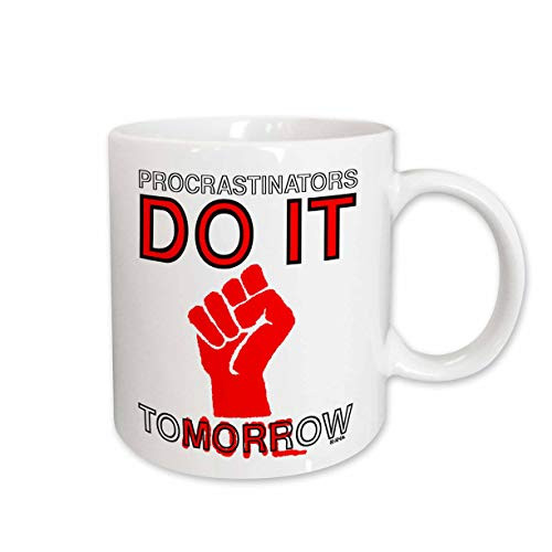 3dRose Procrastinators Do it Tomorrow Ceramic Mug, 11-Ounce
