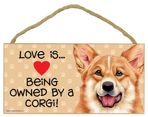 SJT ENTERPRISES, INC. Love is Being Owned by a Corgi 5" x 10" MDF Wood Sign (SJT60530)
