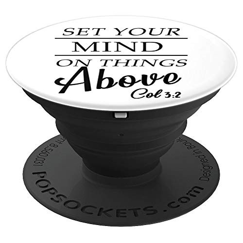 Set Your Mind On Things Above - Bible Verse Slogan - PopSockets Grip and Stand for Phones and Tablets