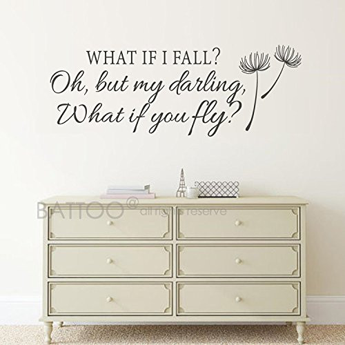 BATTOO What If I Fall Oh My Darling What If You Fly Wall Decal Quote- Inspirational Quote- Bedroom Decor- Nursery Wall Decal for Girls Room Decor(Black 22" WX8 H)