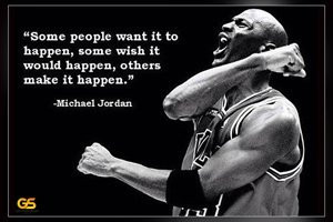 "Some People Want" Michael Jordan Quotes Poster Print 12 x 18 inch (Rolled)