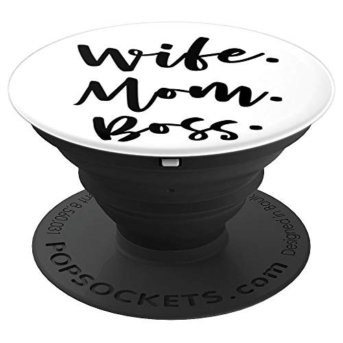 Wife Mom Boss Mother's Day Wifey Business Owner Gift - PopSockets Grip and Stand for Phones and Tablets