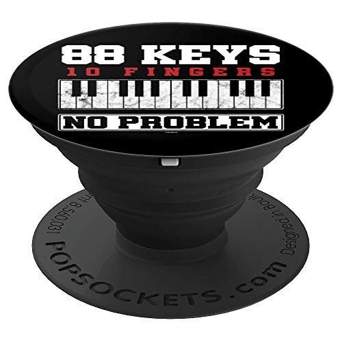 Funny Pianist 88 Keys 10 Fingers No Problem Gift - PopSockets Grip and Stand for Phones and Tablets