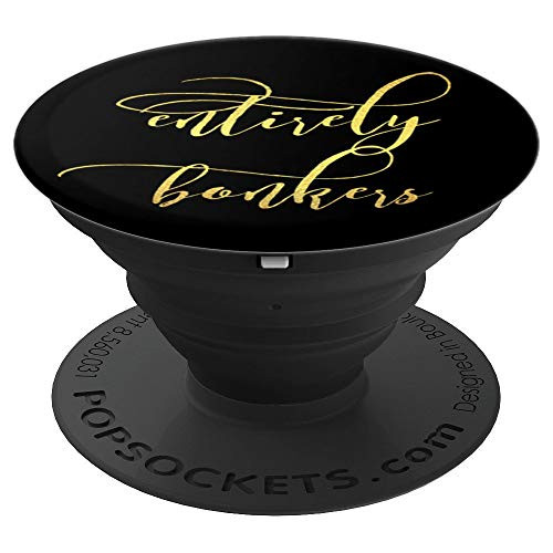 Alice in Wonderland Quote Lewis Carroll Gift Entirely Bonker - PopSockets Grip and Stand for Phones and Tablets