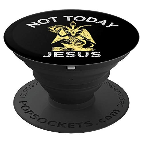 Not Today Jesus Funny Satan Meme Death Metal - PopSockets Grip and Stand for Phones and Tablets
