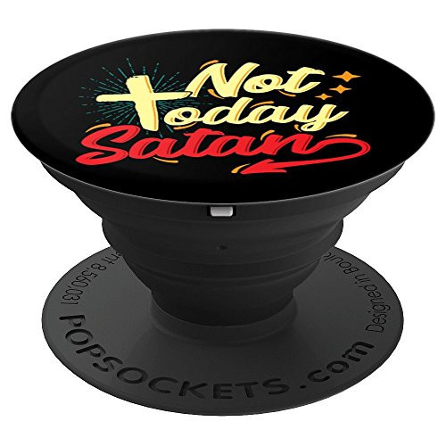 Funny Not Today Satan Christian Gift Jesus Christ Pastor God - PopSockets Grip and Stand for Phones and Tablets Funny Not Today Satan Christian Gift Jesus Christ Pastor God - PopSockets Grip and Stand for Phones and Tablets