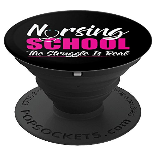 Nursing School The Struggle Is Real Nurse Gift - PopSockets Grip and Stand for Phones and Tablets Nursing School The Struggle Is Real Nurse Gift - PopSockets Grip and Stand for Phones and Tablets