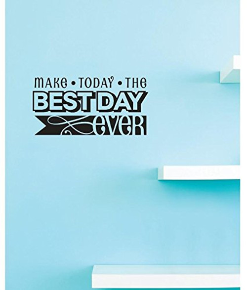 Design with Vinyl RE 2 C 2420 Make Today The Best Day Ever Image Quote Vinyl Wall Decal Sticker, 14 x 28", Black Design with Vinyl RE 2 C 2420 Make Today The Best Day Ever Image Quote Vinyl Wall Decal Sticker, 14 x 28", Black