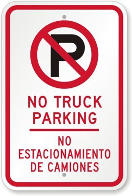 "No Truck Parking" Bilingual Sign By SmartSign | 12" x 18" 3M Engineer Grade Reflective Aluminum