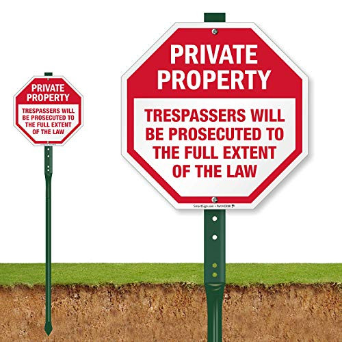 SmartSign "Private Property - Trespassers Will Be Prosecuted to The Full Extent of The Law" Sign for Lawn | 10" Octagon Aluminum Sign with 3' Stake [New]