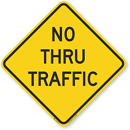 "No Thru Traffic" Sign By SmartSign | 18" x 18" 3M Engineer Grade Reflective Aluminum