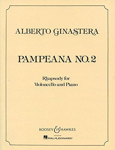 Ginastera: Pampeana No. 2 (Rhapsody for Cello and Piano)