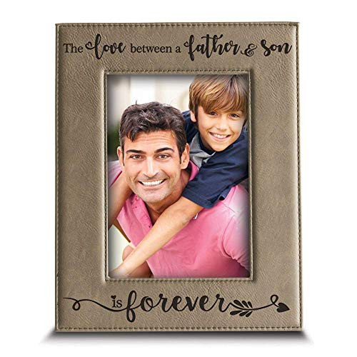 BELLA BUSTA- The Love Between a Father and Son is Forever from Son-Dad Gifts- Engraved Leather Picture Frame (5" x 7" Vertical)