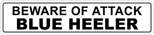 StickerPirate Beware Of Attack Blue Heeler 4" x 18" Funny Metal Novelty Sign Aluminum