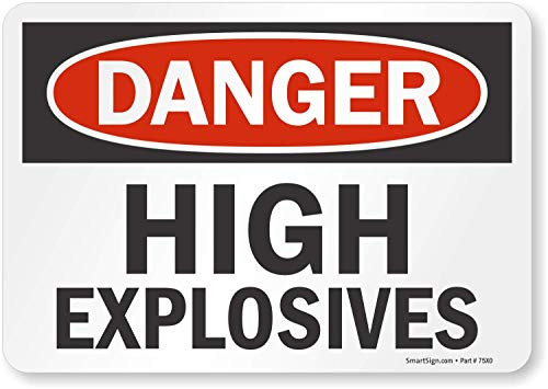SmartSign "Danger: High Explosives", Vinyl Label, 7" x 10"