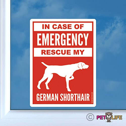 Mister Petlife in Case of Emergency Rescue My German Shorthaired Pointer Sticker Vinyl Auto Window #2 Dog Safety GSP dk