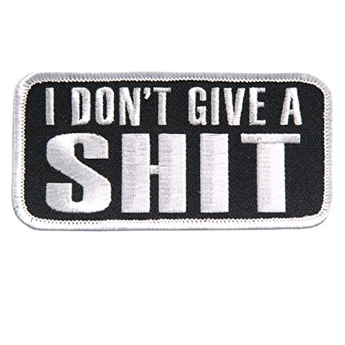 Hot Leathers I Don't Give Embroidered Patch (Multicolor, 4" Width x 2" Height)