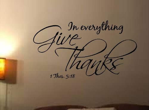 VINYL WALL DECAL IN EVERYTHING GIVE THANKS BIBLE QUOTE 1 THESSALONIANS 5:18
