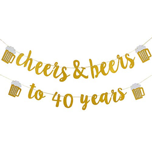 Cheers & Beers to 40 Years Gold Glitter Banner- 40th Birthday Wedding Aniversary Party Supplies Decorations