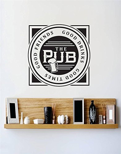 Design with Vinyl RE 1 C 2230 The Pub Good Drinks Good Times Good Friends Image Quote Vinyl Wall Decal Sticker, 12 x 12", Black