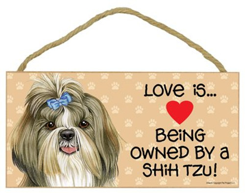 SJT ENTERPRISES, INC. Love is Being Owned by a Shih Tzu 5" x 10" MDF Wood Sign (SJT60566)