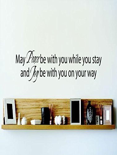 Design with Vinyl RE 1 C 2059 May Peace Be with You While You Stay Quote Vinyl Wall Decal Sticker, 10 x 20", Black