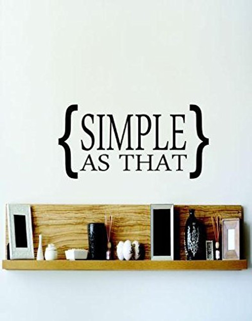 Design with Vinyl RE 1 C 2097 Simple As That Image Quote Vinyl Wall Decal Sticker, 10 x 20", Black Design with Vinyl RE 1 C 2097 Simple As That Image Quote Vinyl Wall Decal Sticker, 10 x 20", Black