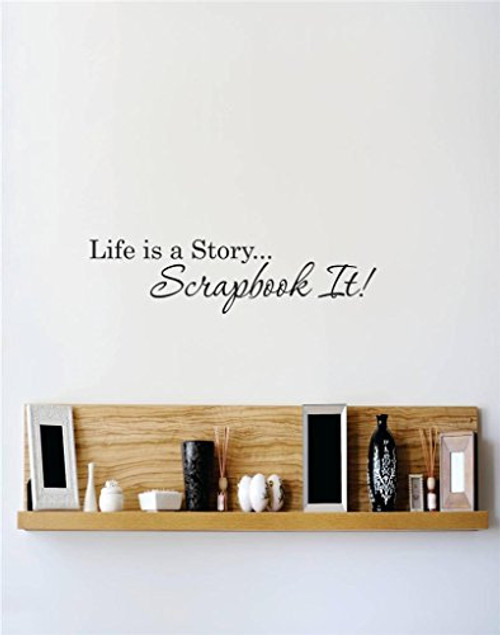 Design with Vinyl RE 1 C 2153 Life is A Story Scrapbook It Quote Vinyl Wall Decal Sticker, 10 x 20", Black