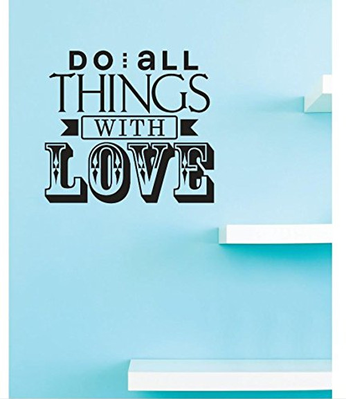 Design with Vinyl RE 1 C 2431 Do All Things in Love Image Quote Vinyl Wall Decal Sticker, 12 x 12", Black